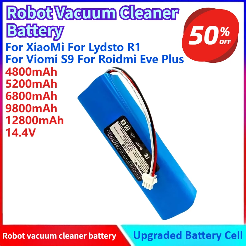 14.4V Rechargeable Li-ion Battery for XiaoMi for Lydsto R1 for Viomi S9 for Roidmi Eve Plus Robot Vacuum Cleaner Battery Pack
14.4V Rechargeable Li-ion Battery for XiaoMi for Lydsto R1 for Viomi S9 for Roidmi Eve Plus Robot Vacuum Cleaner Battery Pack