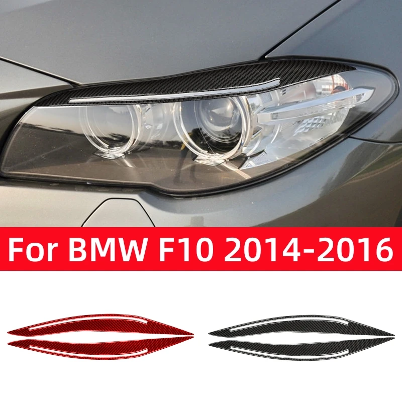 For BMW 5 Series F10 2014-2016 Accessories Carbon Fiber Modified Car Headlight Eyebrow Eyelids Trim Cover Decoration Stickers
For BMW 5 Series F10 2014-2016 Accessories Carbon Fiber Modified Car Headlight Eyebrow Eyelids Trim Cover Decoration Stickers