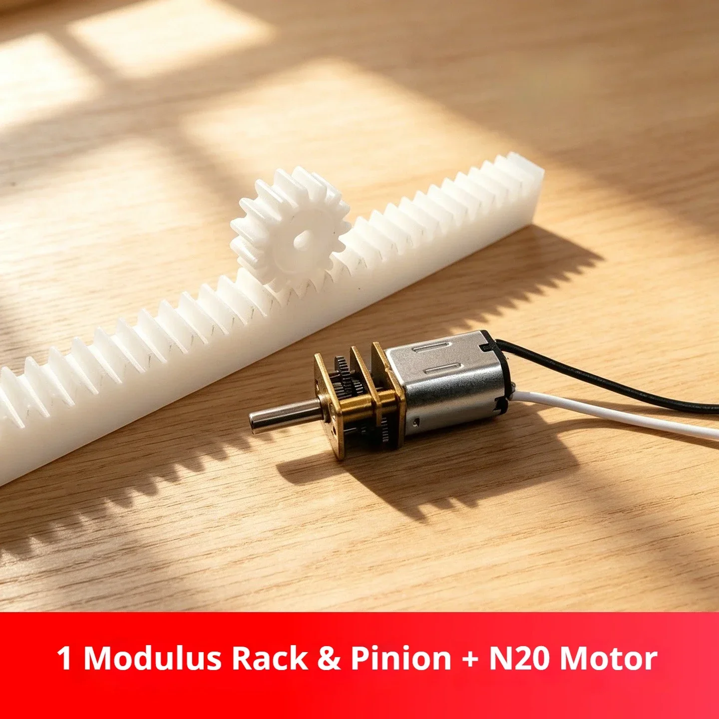 1pc of 1-module 20cm/30cm plastic rack + 1pc of 1-module 15-tooth gear with 3mm D-shaped hole + 1pc N20 motor set
1pc of 1-module 20cm/30cm plastic rack + 1pc of 1-module 15-tooth gear with 3mm D-shaped hole + 1pc N20 motor set