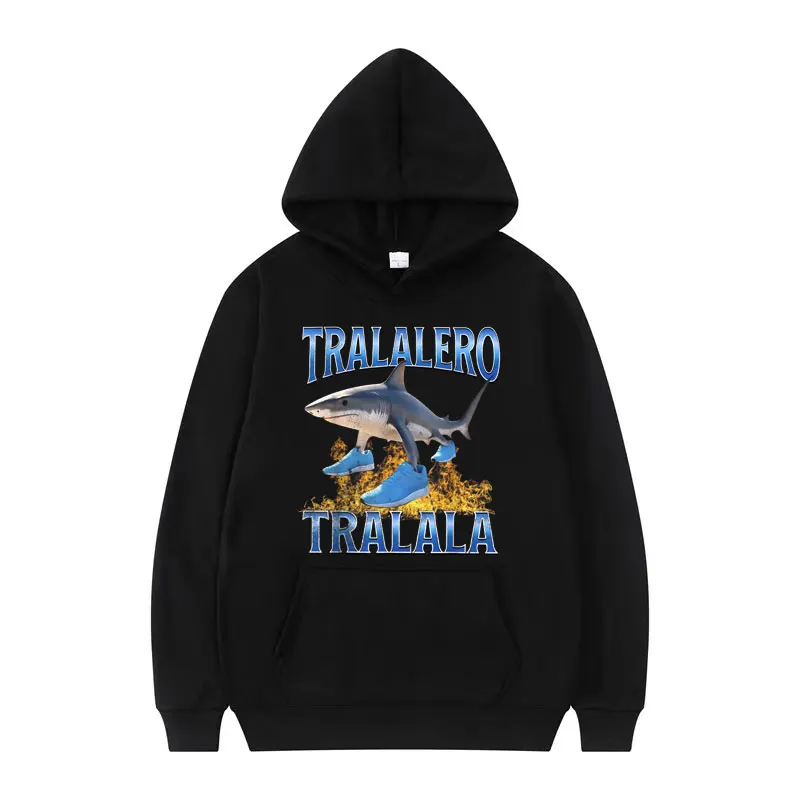 Funny Tralalero Tralala Shark Meme Sweatshirts Men's Women Fashion Humour Hip Hop Print Hoodie Casual Trending Oversized Hoodies 
Funny Tralalero Tralala Shark Meme Sweatshirts Men's Women Fashion Humour Hip Hop Print Hoodie Casual Trending Oversized Hoodies