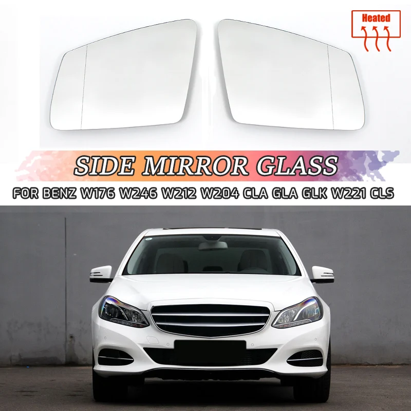 For Benz S C E Class W212 W204 Left & Right Side Heated Wing Door Mirror Rearview Rear View Glass Car Accessories Body Kit Parts
For Benz S C E Class W212 W204 Left & Right Side Heated Wing Door Mirror Rearview Rear View Glass Car Accessories Body Kit Parts