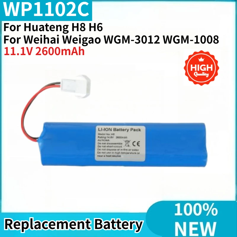 WP1102C High Quality Battery 11.1V 2600mAh for Huateng H8 H6 ,Weihai Weigao WGM-3012 WGM-1008 Brand New Replacement Battery
WP1102C High Quality Battery 11.1V 2600mAh for Huateng H8 H6 ,Weihai Weigao WGM-3012 WGM-1008 Brand New Replacement Battery