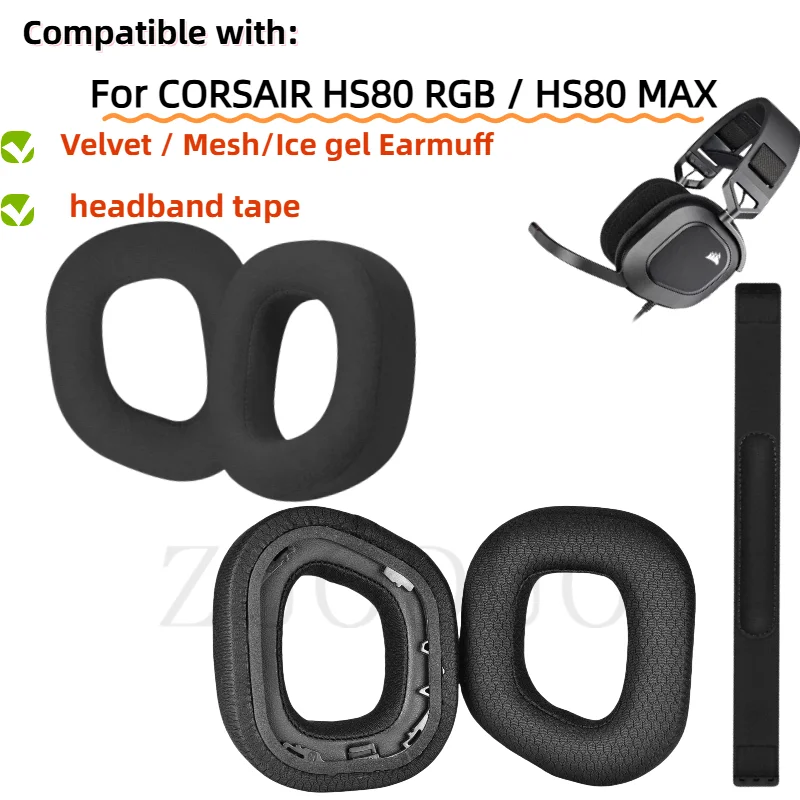 Ear pads For CORSAIR HS80 RGB / HS80 MAX Headphones Replacement Earmuff ear cushion ear pillow headband tape
Ear pads For CORSAIR HS80 RGB / HS80 MAX Headphones Replacement Earmuff ear cushion ear pillow headband tape