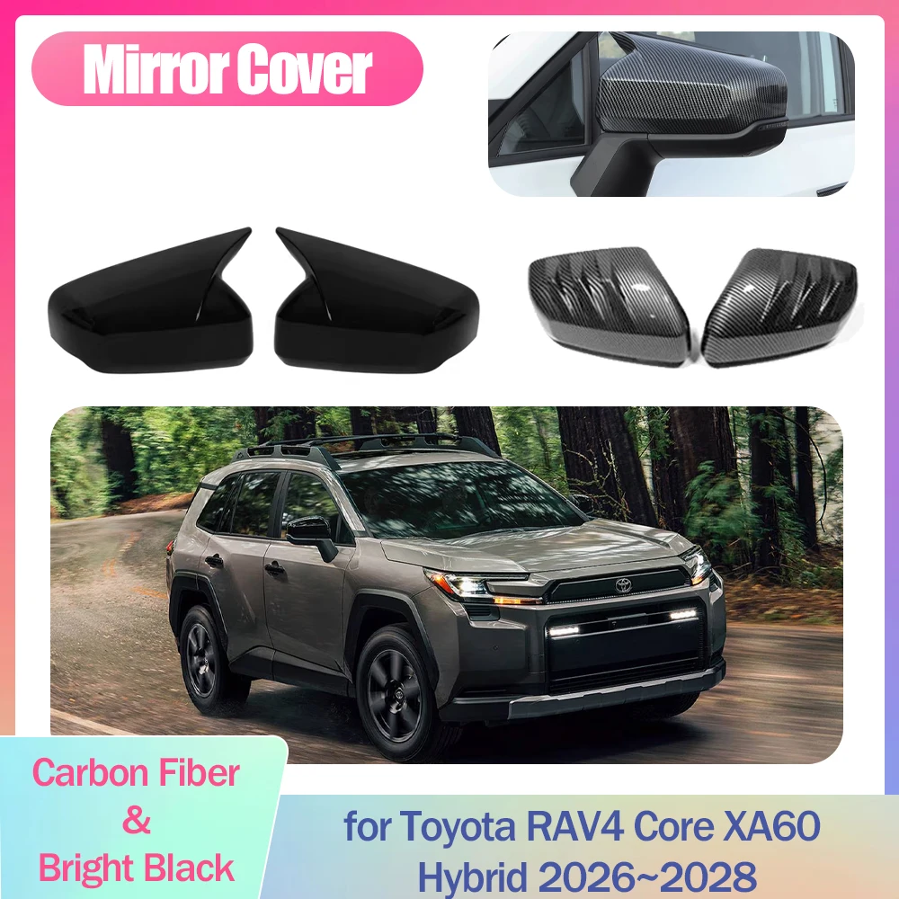 Mirror Cover for Toyota RAV4 Core XA60 Hybrid GR Sport 2026~2028 Wing Carbon Fiber Black Chrome Trim Shell Sticker Accessories
Mirror Cover for Toyota RAV4 Core XA60 Hybrid GR Sport 2026~2028 Wing Carbon Fiber Black Chrome Trim Shell Sticker Accessories