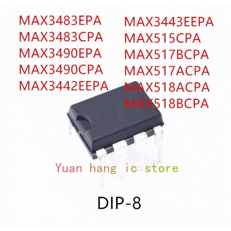 10PCS MAX3483EPA MAX3483CPA MAX3490EPA MAX3490CPA MAX3442EEPA MAX3443EEPA MAX515CPA MAX517BCPA MAX517ACPA MAX518ACPA MAX518BCPA
10PCS MAX3483EPA MAX3483CPA MAX3490EPA MAX3490CPA MAX3442EEPA MAX3443EEPA MAX515CPA MAX517BCPA MAX517ACPA MAX518ACPA MAX518BCPA