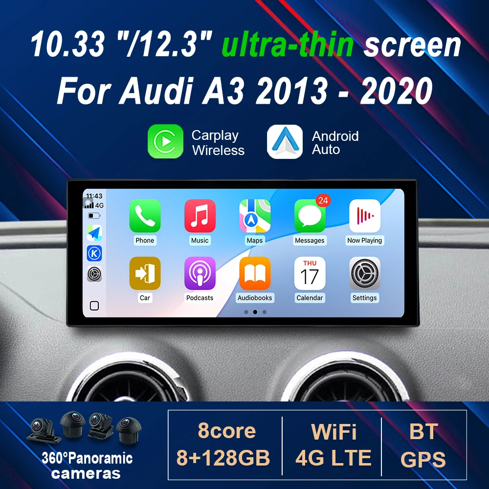 Android 14 Car Radio Video Multimedia Player 10.33 "/12.3" for Audi A3 2013 - 2020 Wireless Carplay 4G WIFI DSP HD Touch Screen
Android 14 Car Radio Video Multimedia Player 10.33 "/12.3" for Audi A3 2013 - 2020 Wireless Carplay 4G WIFI DSP HD Touch Screen