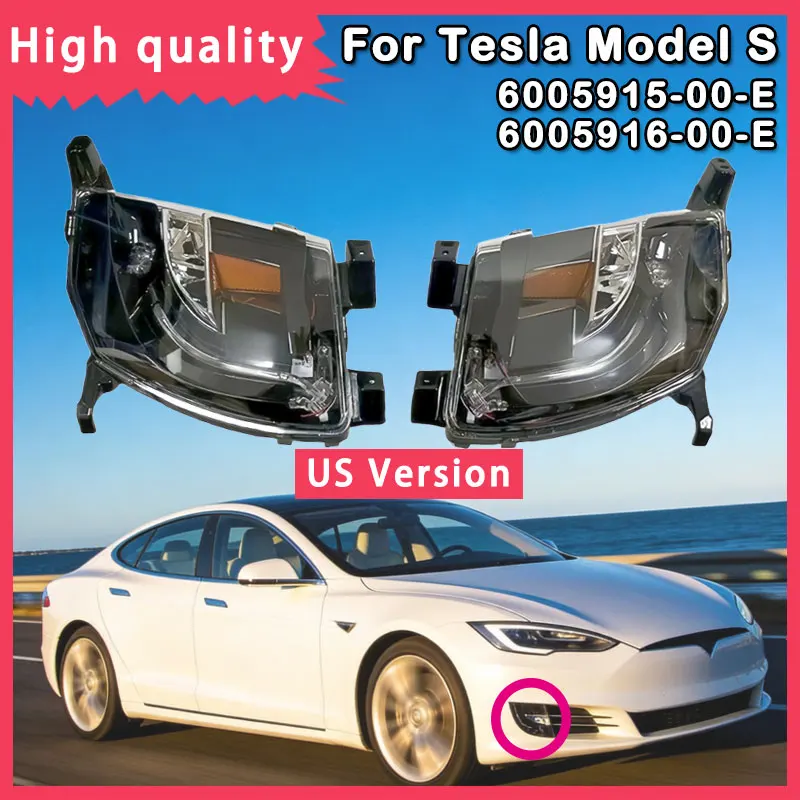 For Tesla Model S 2012-2020 US Version High Quality Durable LED Front Bumper Fog Light DRL 6005915-00-E 6005916-00-E
For Tesla Model S 2012-2020 US Version High Quality Durable LED Front Bumper Fog Light DRL 6005915-00-E 6005916-00-E