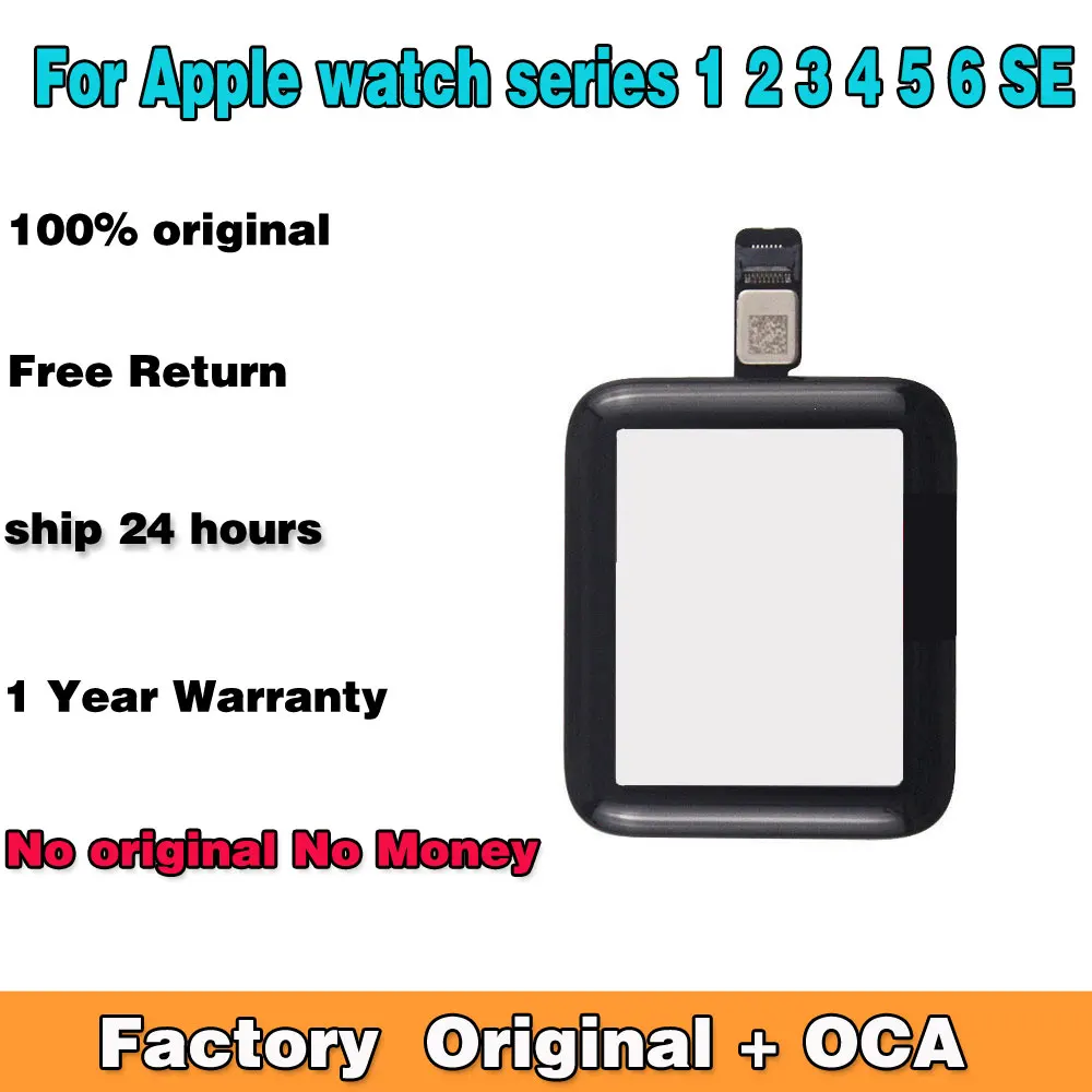 Factory Original Digitizer For iWatch Series 4 5 SE 6 Panel For Apple Watch Series 1 2 3 Touch Screen + OCA 38mm 42mm 40MM
Factory Original Digitizer For iWatch Series 4 5 SE 6 Panel For Apple Watch Series 1 2 3 Touch Screen + OCA 38mm 42mm 40MM