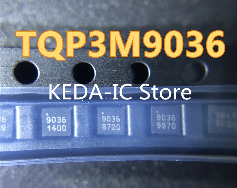 2PCS~100PCS/LOT TQP3M9036 9036 QFN8 New original
2PCS~100PCS/LOT TQP3M9036 9036 QFN8 New original
