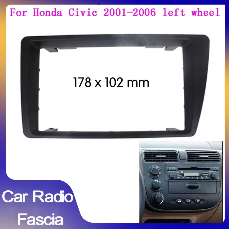 Double Din Fascia Radio Dvd Stereo Cd Panel Dash Mounting Installation Trim Kit Face Frame Bezel for Honda Civic 2000-2005 LHD
Double Din Fascia Radio Dvd Stereo Cd Panel Dash Mounting Installation Trim Kit Face Frame Bezel for Honda Civic 2000-2005 LHD