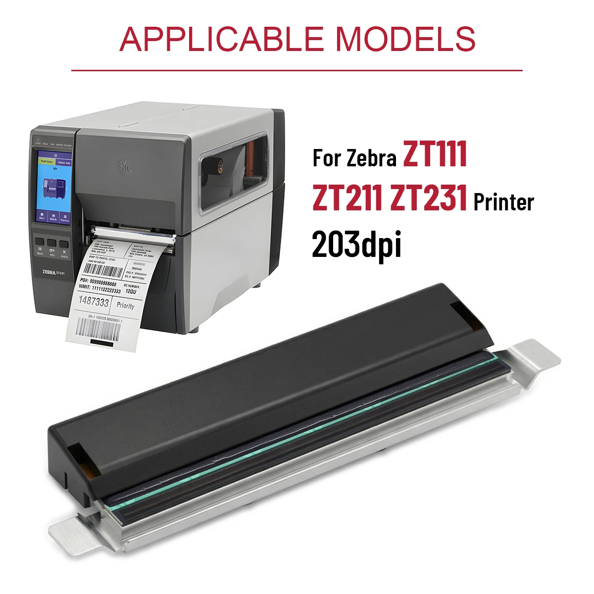 P1123335-012 ZT231 Thermal Printhead Parts 203DPI for Zebra ZT211 ZT221 ZT231 Industrial Barcode Printers Head P1123335-056
P1123335-012 ZT231 Thermal Printhead Parts 203DPI for Zebra ZT211 ZT221 ZT231 Industrial Barcode Printers Head P1123335-056