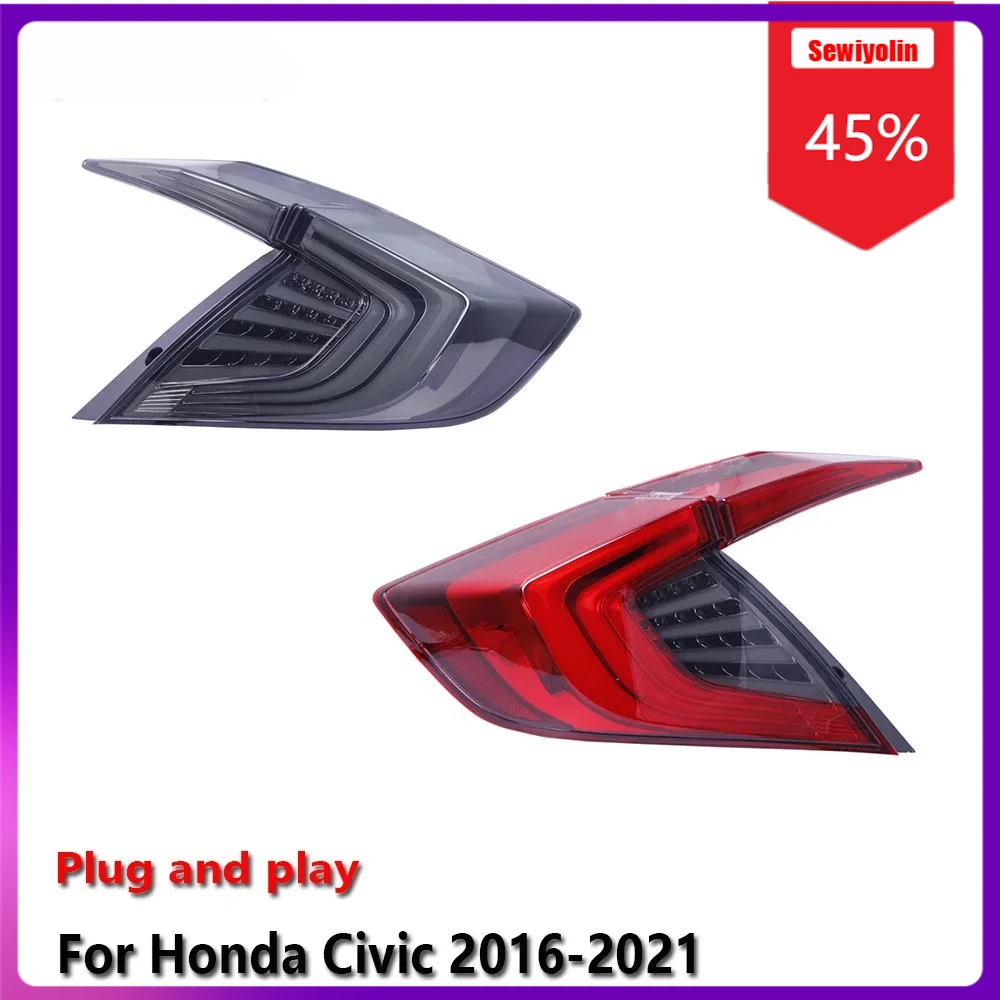 Sewiyolin Car LED Lamp Tail Light Assemblies For HONDA Civic 2016-2021 Auto Fog DRL Brake Turn Signal Lamp
Sewiyolin Car LED Lamp Tail Light Assemblies For HONDA Civic 2016-2021 Auto Fog DRL Brake Turn Signal Lamp
