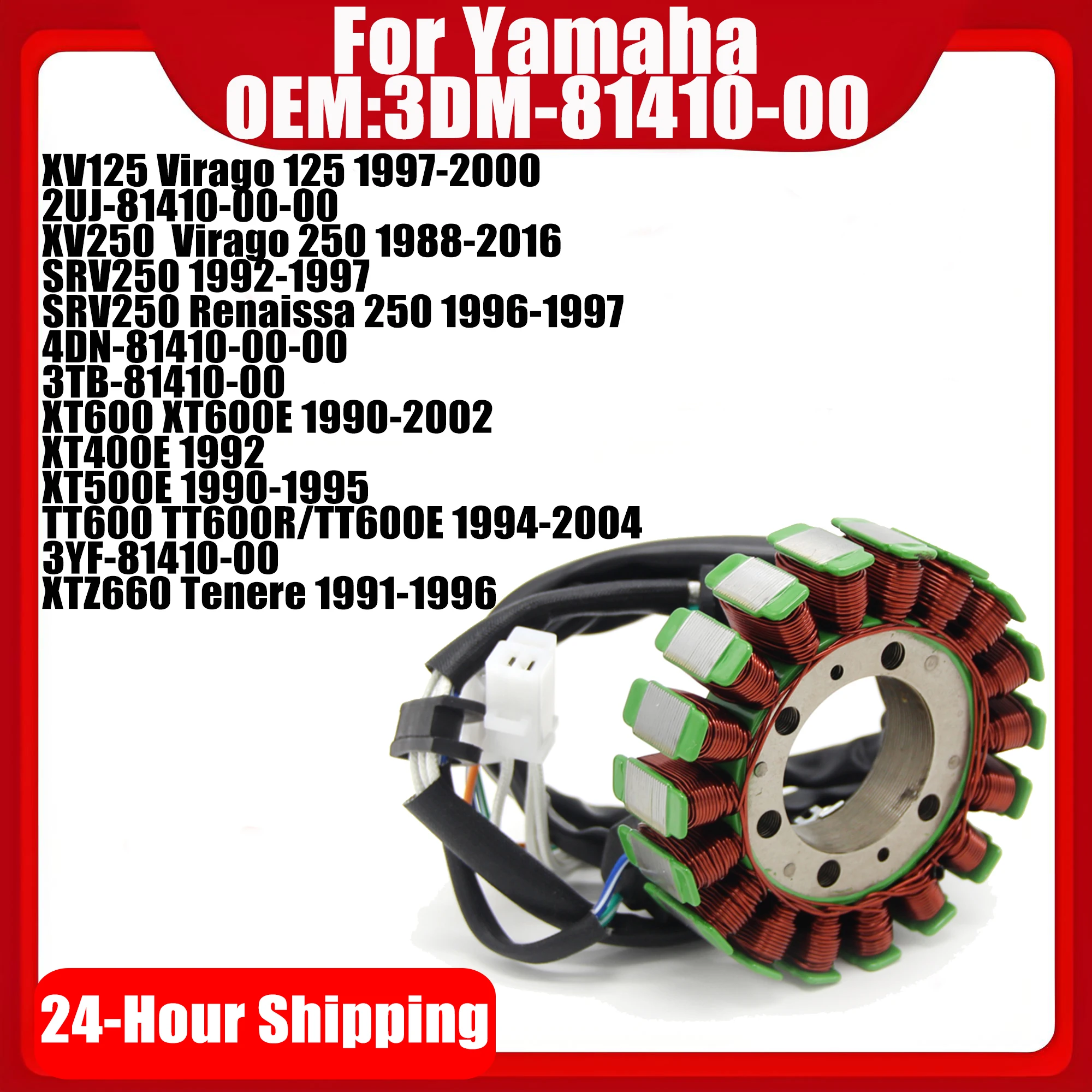 3DM-81410-00 Stator Coil For Yamaha XV125 XV250 Virago 125 250 / SRV250 Renaissa 250 4DN-81410-00-00
3DM-81410-00 Stator Coil For Yamaha XV125 XV250 Virago 125 250 / SRV250 Renaissa 250 4DN-81410-00-00
