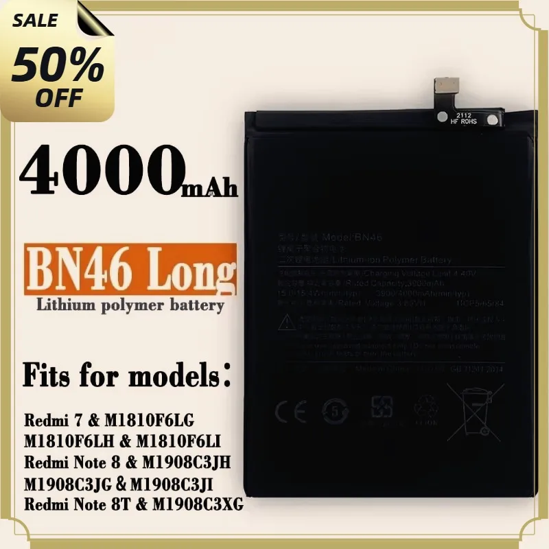 High-quality New BN46 Long 3.85V 4000mAh Replacement Battery for Xiaomi Redmi 7 Note8 Note 8 8T Phone Battery
High-quality New BN46 Long 3.85V 4000mAh Replacement Battery for Xiaomi Redmi 7 Note8 Note 8 8T Phone Battery