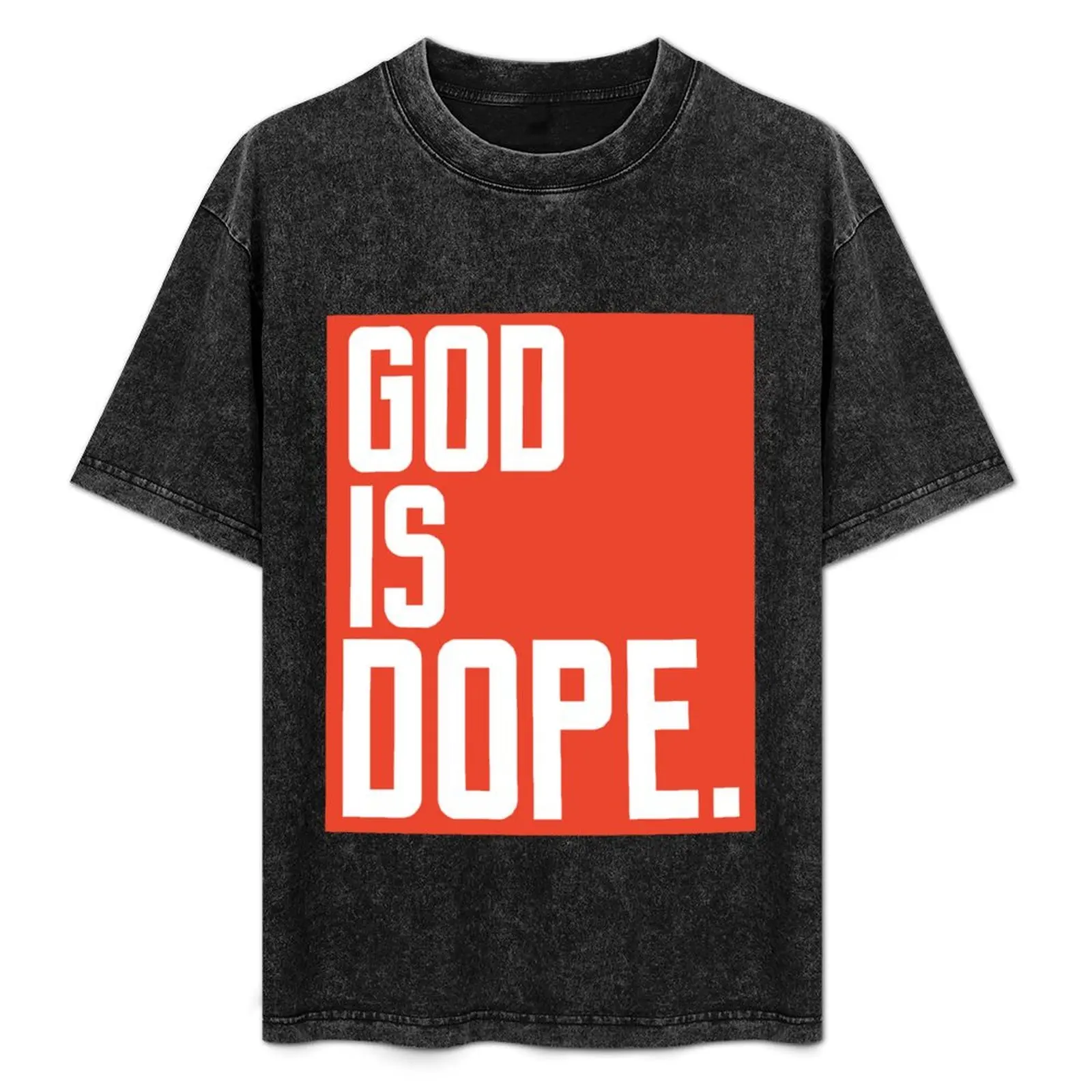 GOD IS DOPE T-Shirt All Weather Casual Short Sleeve
GOD IS DOPE T-Shirt All Weather Casual Short Sleeve