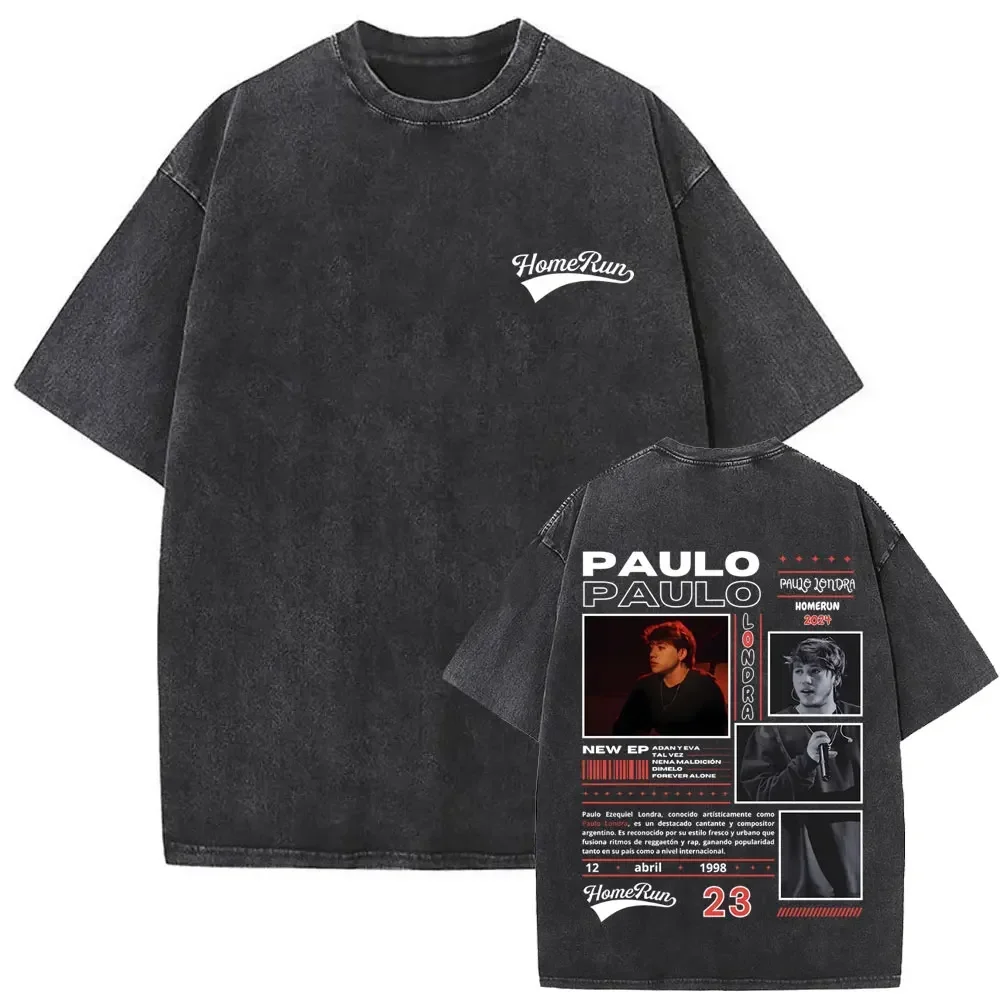 Rapper Paulo Londra Homerun Vintage Washed Cotton T-shirt Men Women Hip Hop Oversized T-shirt Fashion Casual Short Sleeve Tshirt
Rapper Paulo Londra Homerun Vintage Washed Cotton T-shirt Men Women Hip Hop Oversized T-shirt Fashion Casual Short Sleeve Tshirt