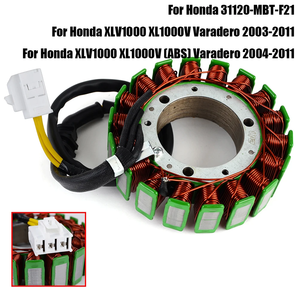 31120-MBT-F21 Stator Coil For Honda XLV1000 XL1000V Varadero 2003-2011 XLV1000 XL1000V (ABS) Varadero 2004-2011
31120-MBT-F21 Stator Coil For Honda XLV1000 XL1000V Varadero 2003-2011 XLV1000 XL1000V (ABS) Varadero 2004-2011