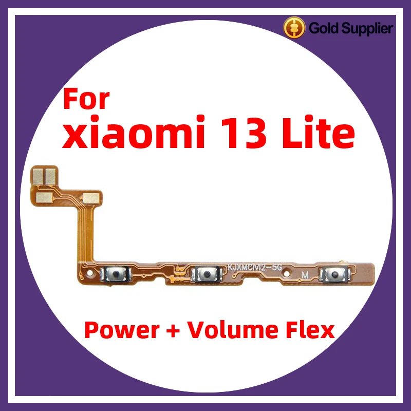 For Xiaomi 13 Lite Power ON OFF Volume Camera Key Button Switch Flex Cable Replacement
For Xiaomi 13 Lite Power ON OFF Volume Camera Key Button Switch Flex Cable Replacement
