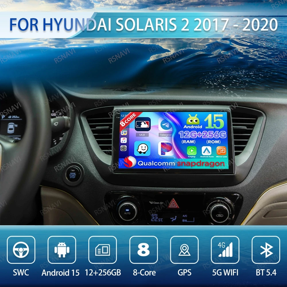 Android 15 Car Radio For Hyundai Solaris 2 2017 - 2020 Wireless Carplay Auto Multimedia DVD 5G WIFI Navigation BT QLED GPS DSP
Android 15 Car Radio For Hyundai Solaris 2 2017 - 2020 Wireless Carplay Auto Multimedia DVD 5G WIFI Navigation BT QLED GPS DSP