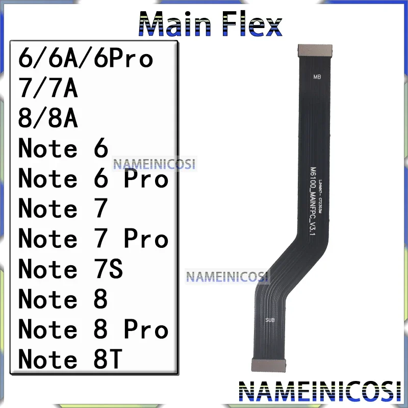 Main Board Flex for Xiaomi Redmi Note 6 6A 7 7A 7S 8 8A 8T Pro Motherboard Connector Cable
Main Board Flex for Xiaomi Redmi Note 6 6A 7 7A 7S 8 8A 8T Pro Motherboard Connector Cable
