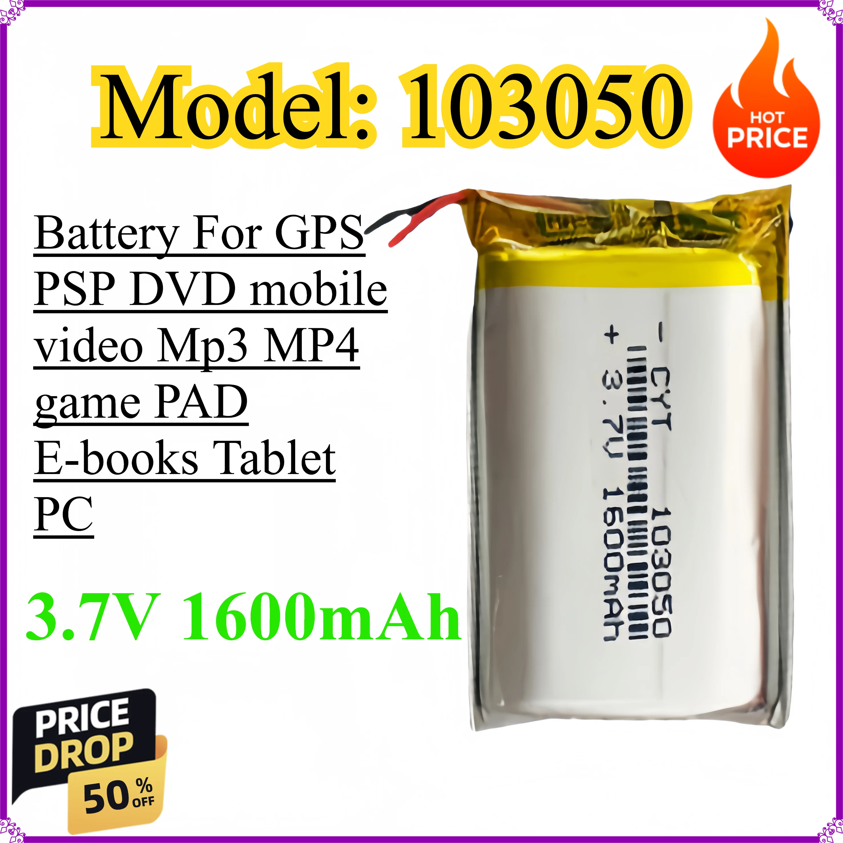 103050 3.7V 1600mAh Lithium Polymer Li-Po Rechargeable Battery For GPS PSP DVD mobile video Mp3 MP4 game PAD E-books Tablet PC
103050 3.7V 1600mAh Lithium Polymer Li-Po Rechargeable Battery For GPS PSP DVD mobile video Mp3 MP4 game PAD E-books Tablet PC
