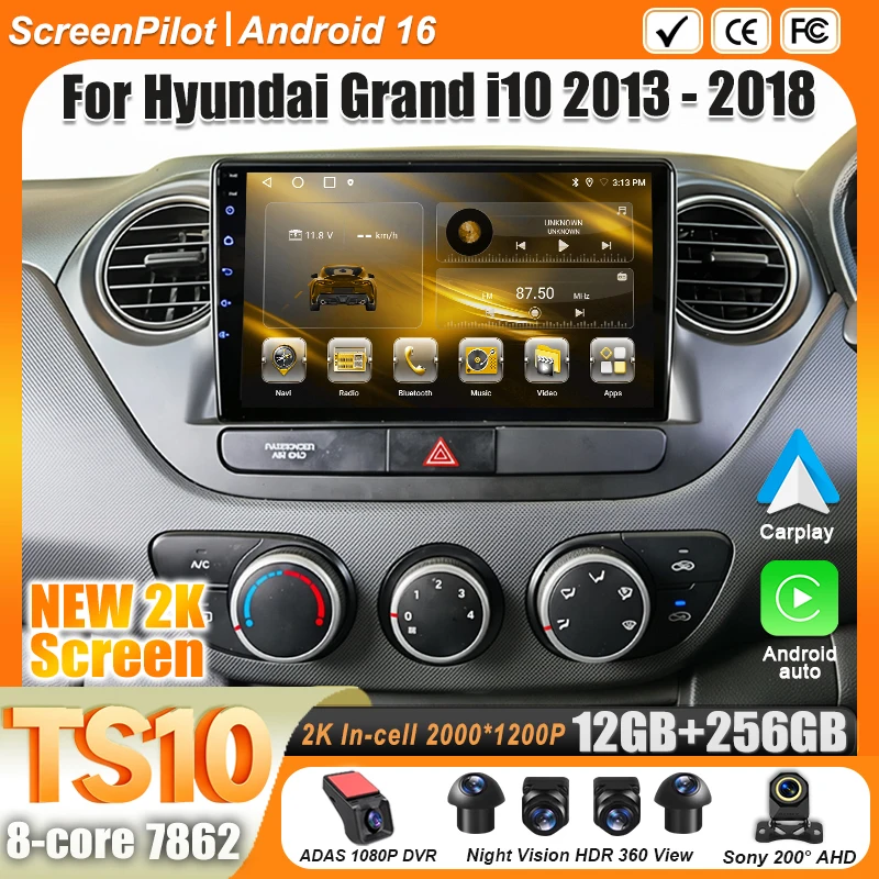 For Hyundai Grand I10 2013 - 2016 2017 2018 Car Android 16 Multimedia Video Player Bluetooth Intelligent System Wifi 8 Core 5G
For Hyundai Grand I10 2013 - 2016 2017 2018 Car Android 16 Multimedia Video Player Bluetooth Intelligent System Wifi 8 Core 5G