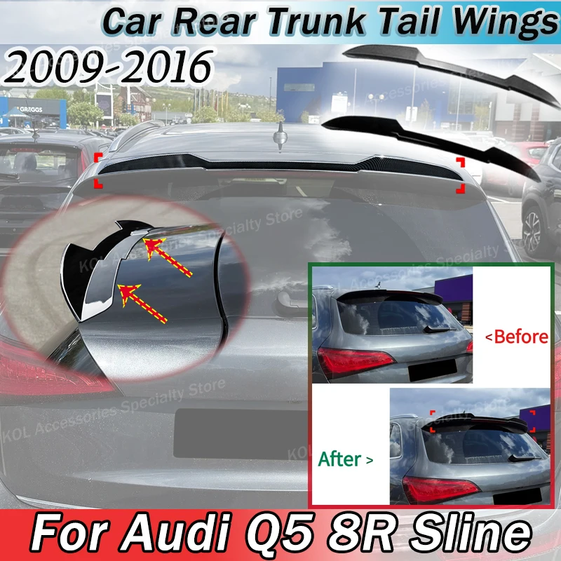 Car Rear Trunk Tail Wings For Audi Q5 8R Sline 2009-2016 Fixed Wind Splitter Spoiler Trim Auto Accessories Tuning Exterior
Car Rear Trunk Tail Wings For Audi Q5 8R Sline 2009-2016 Fixed Wind Splitter Spoiler Trim Auto Accessories Tuning Exterior