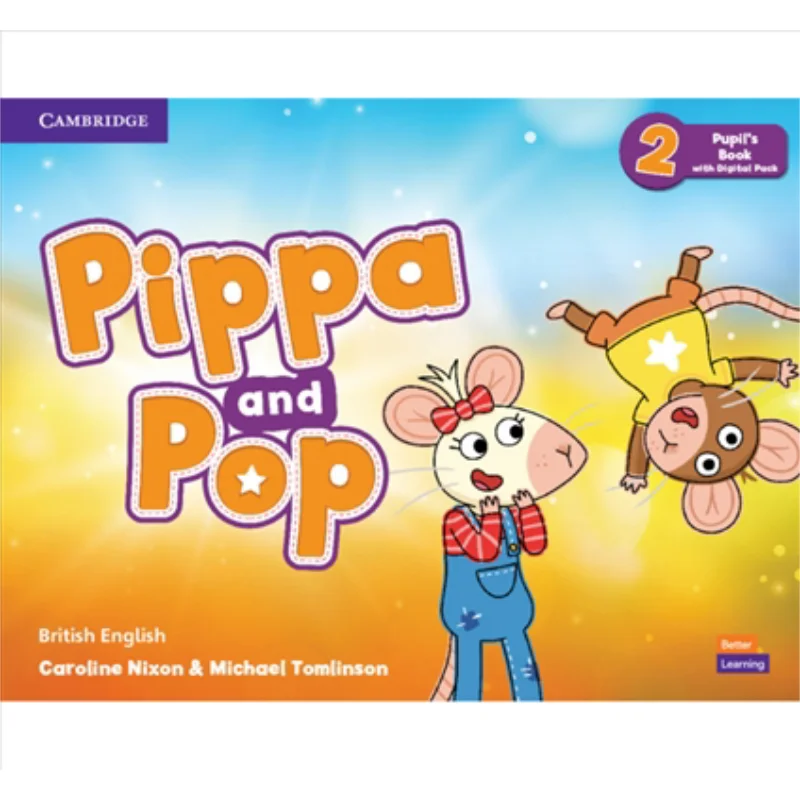 Pippa And Pop Level 2 Pupils Book With Digital Pack British English Caroline NixonandMichael Tomlinson 9781108928403
Pippa And Pop Level 2 Pupils Book With Digital Pack British English Caroline NixonandMichael Tomlinson 9781108928403