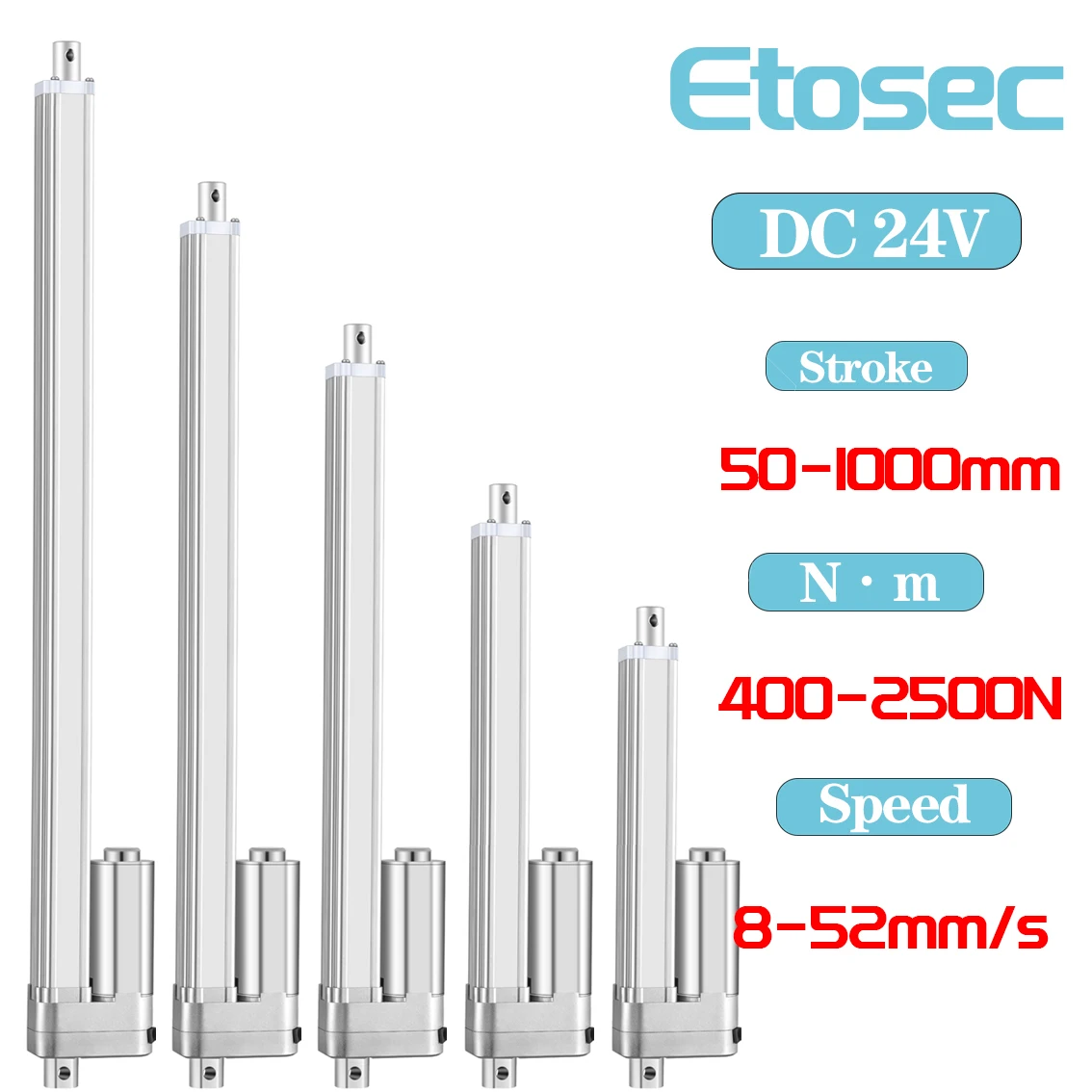 Etosec 12V 24V Linear Actuator 2500N Low Noise 300mm 500mm 700mm 900mm 1000mm Stroke Solar Tracker Motorisation of Door 52mm/s
Etosec 12V 24V Linear Actuator 2500N Low Noise 300mm 500mm 700mm 900mm 1000mm Stroke Solar Tracker Motorisation of Door 52mm/s