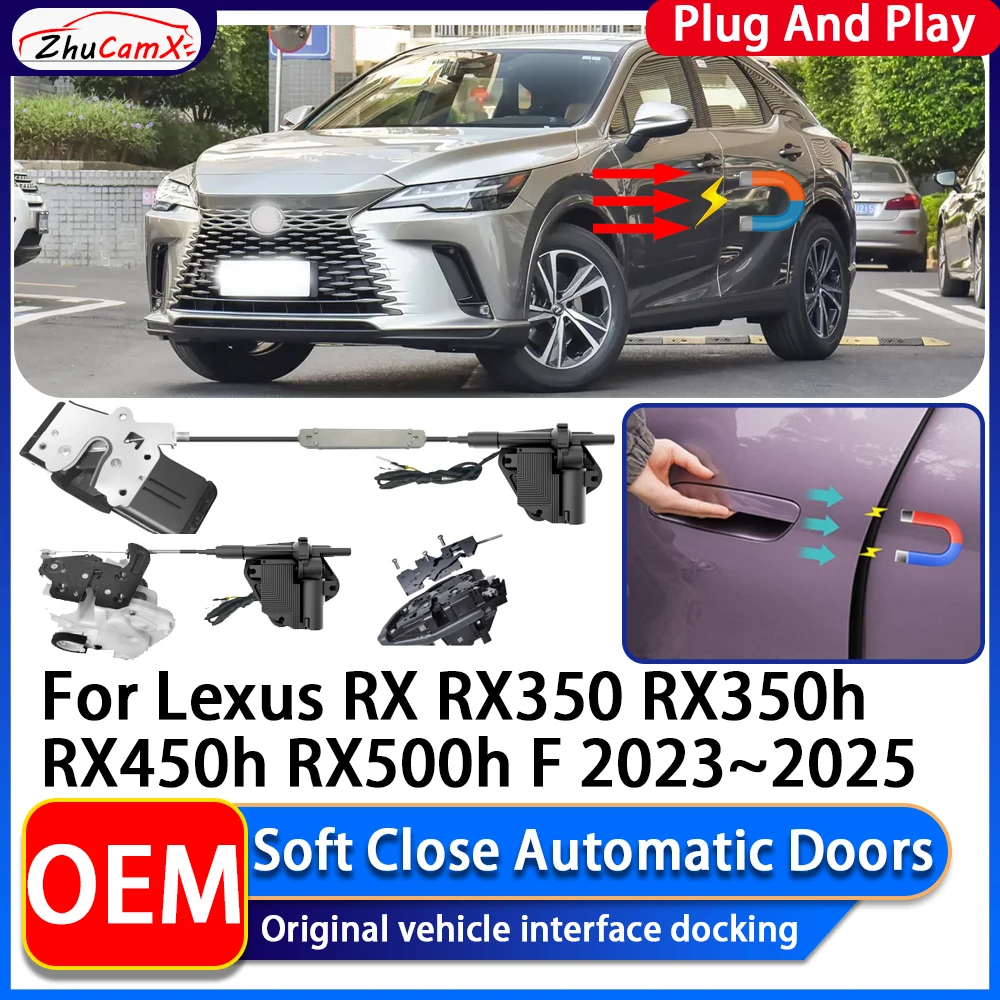 OEM Electric Suction Power Soft Close Car Door Automatic Door Closing System For Lexus RX RX350 RX350h RX450h RX500h F 2023~2025
OEM Electric Suction Power Soft Close Car Door Automatic Door Closing System For Lexus RX RX350 RX350h RX450h RX500h F 2023~2025
