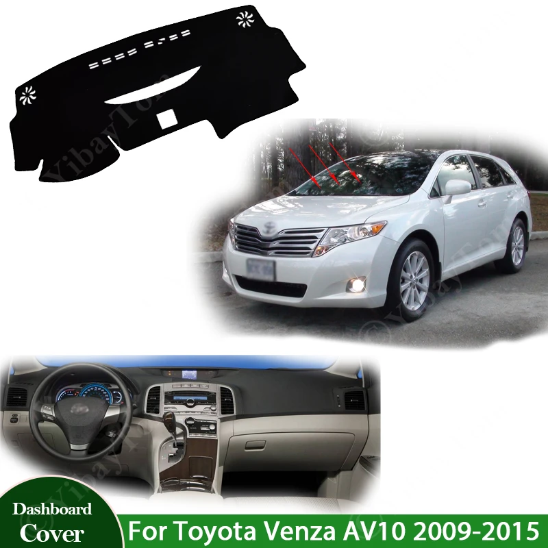 New For Toyota Venza AV10 2009 - 2015 Car Accessorie Anti-UV Mat Dashboard Cover Pad Sunshade Dashmat Carpet 2014 2013 2012 2011
New For Toyota Venza AV10 2009 - 2015 Car Accessorie Anti-UV Mat Dashboard Cover Pad Sunshade Dashmat Carpet 2014 2013 2012 2011
