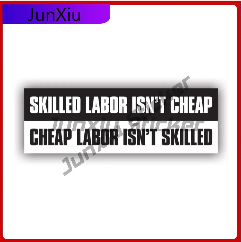 Skilled Labor Isn't Cheap Labor Isn't Cute Bumper Waterproof Vinyl Decal For Suvs Creative Protection High Quality Sticker High
Skilled Labor Isn't Cheap Labor Isn't Cute Bumper Waterproof Vinyl Decal For Suvs Creative Protection High Quality Sticker High