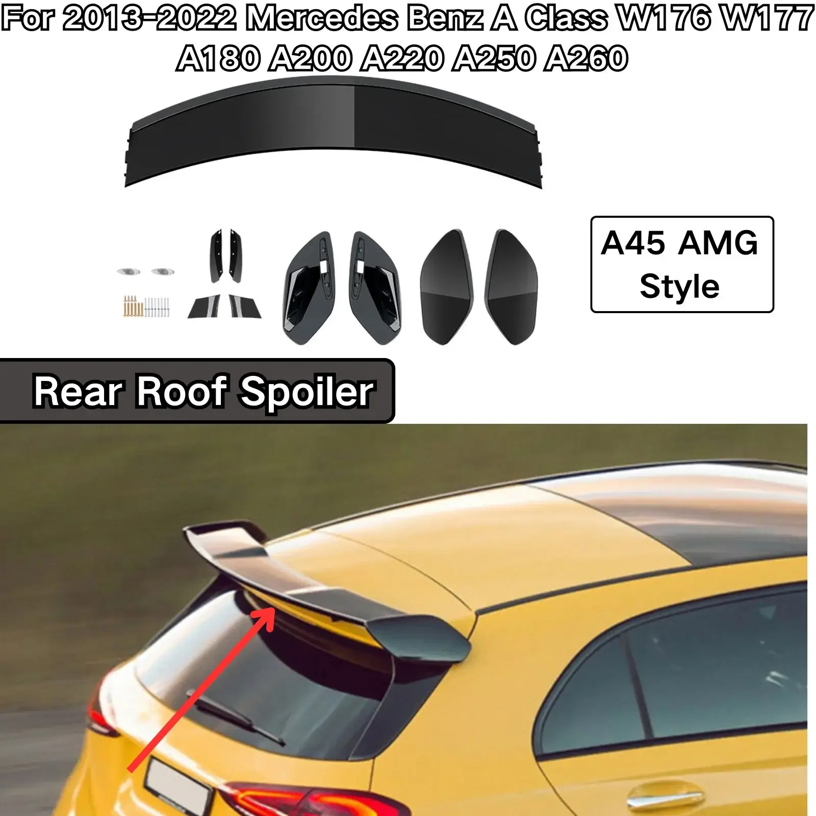 For 2013-2022 Mercedes Benz A Class W176 W177 A180 A200 A220 A250 A260 Rear Roof Spoiler AMG A45 Style Diffuser Accessories
For 2013-2022 Mercedes Benz A Class W176 W177 A180 A200 A220 A250 A260 Rear Roof Spoiler AMG A45 Style Diffuser Accessories