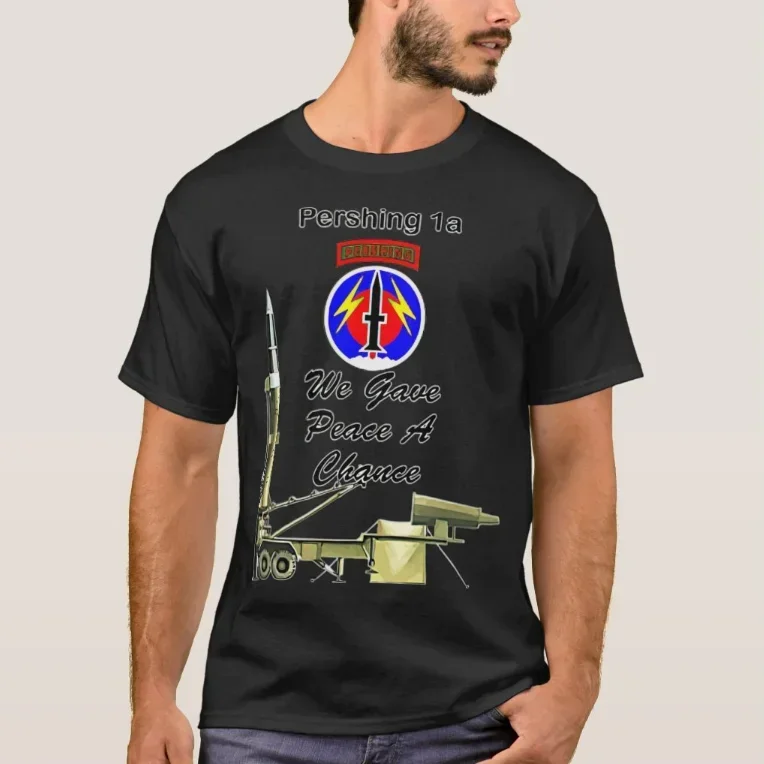 We Gave Peace a Chance. Pershing 1A US Army 56th Field Artillery T Shirt. 100% Cotton Casual T-shirts Loose Top Size S-3XL
We Gave Peace a Chance. Pershing 1A US Army 56th Field Artillery T Shirt. 100% Cotton Casual T-shirts Loose Top Size S-3XL