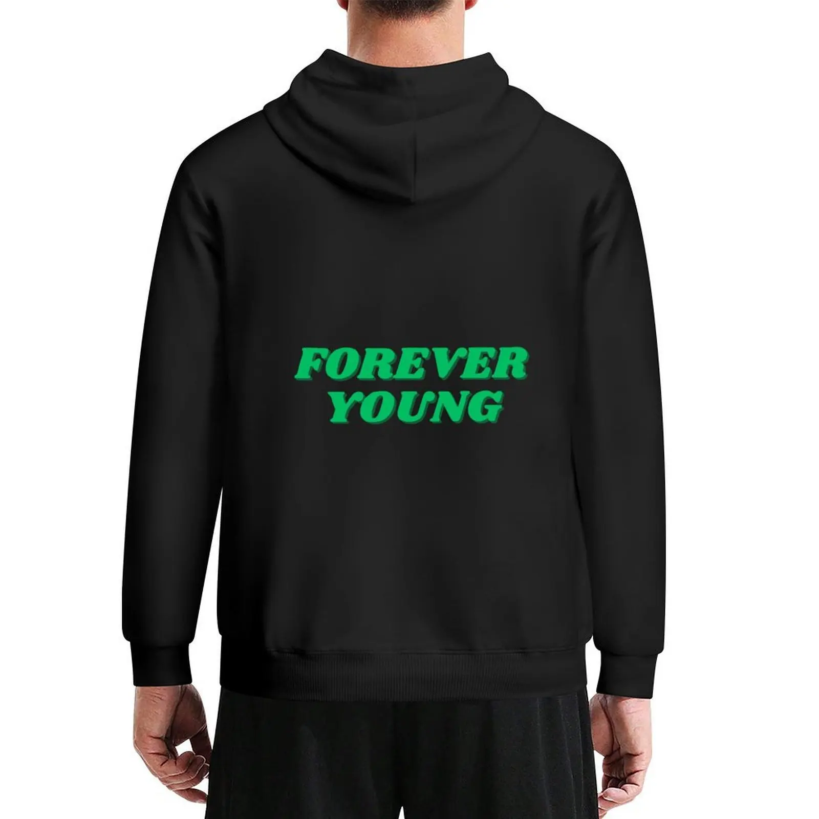 Forever Young, green design Hoodie mens clothing anime clothing men clothes hoodie for men
Forever Young, green design Hoodie mens clothing anime clothing men clothes hoodie for men