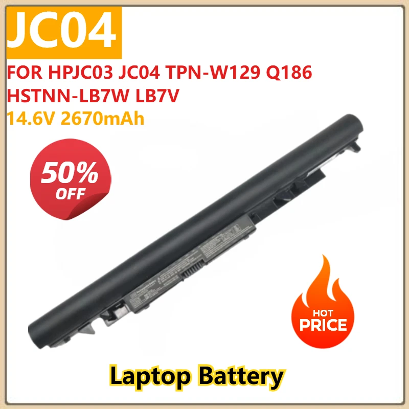 ДЛЯ HPJC03 JC04 TPN-W129 Q186 HSTNN-LB7W LB7V Сменный аккумулятор для ноутбука JC04 14,6 В 2670 мАч
ДЛЯ HPJC03 JC04 TPN-W129 Q186 HSTNN-LB7W LB7V Сменный аккумулятор для ноутбука JC04 14,6 В 2670 мАч