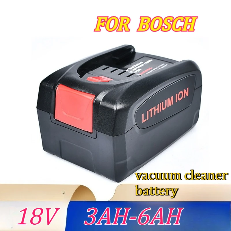 3AH-6AH Suitable for BOSCH Electric Tools Green Home DIY Series Vacuum Cleaner Accessories 18V Lithium Rechargeable Battery
3AH-6AH Suitable for BOSCH Electric Tools Green Home DIY Series Vacuum Cleaner Accessories 18V Lithium Rechargeable Battery