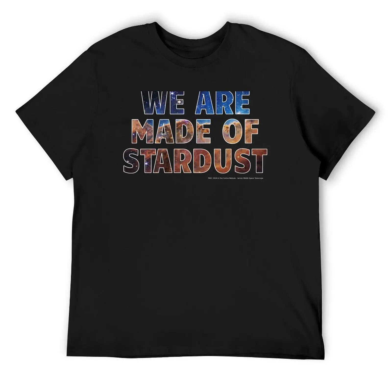 We are made of stardust. T-Shirt graphic tee shirt Aesthetic clothing for a boy mens clothes
We are made of stardust. T-Shirt graphic tee shirt Aesthetic clothing for a boy mens clothes