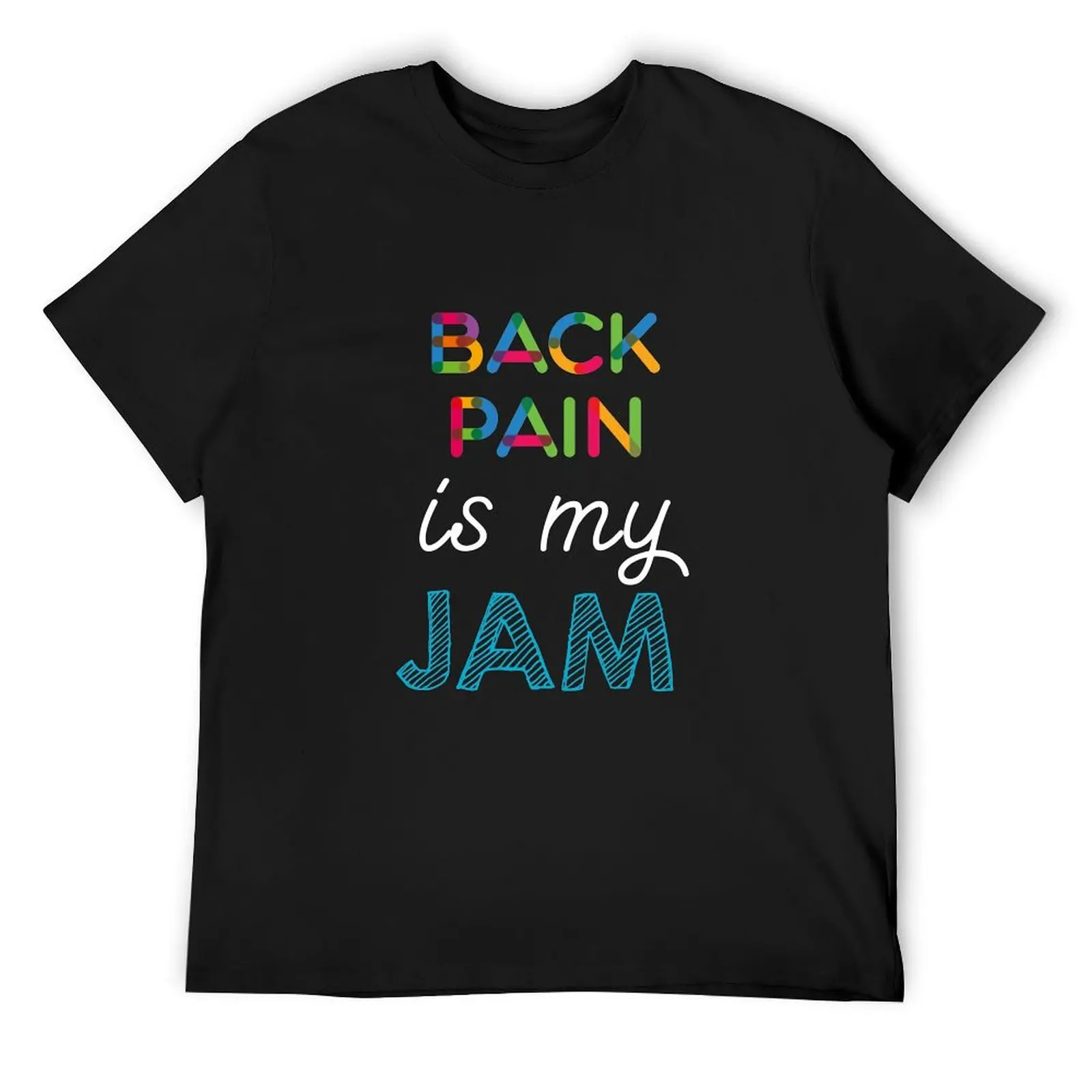 Back Pain is my Jam. Funny Back Pain Design T-Shirt football t shirt clothes graphic tee shirt funny t shirts for men
Back Pain is my Jam. Funny Back Pain Design T-Shirt football t shirt clothes graphic tee shirt funny t shirts for men