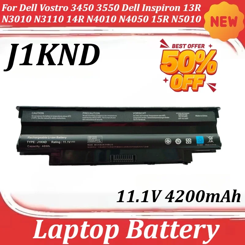 J1KND 11.1V 4200mAh Battery For Dell Vostro 3450 3550 Dell Inspiron 13R N3010 N3110 14R N4010 N4050 15R N5010 N5110 17R N7010
J1KND 11.1V 4200mAh Battery For Dell Vostro 3450 3550 Dell Inspiron 13R N3010 N3110 14R N4010 N4050 15R N5010 N5110 17R N7010