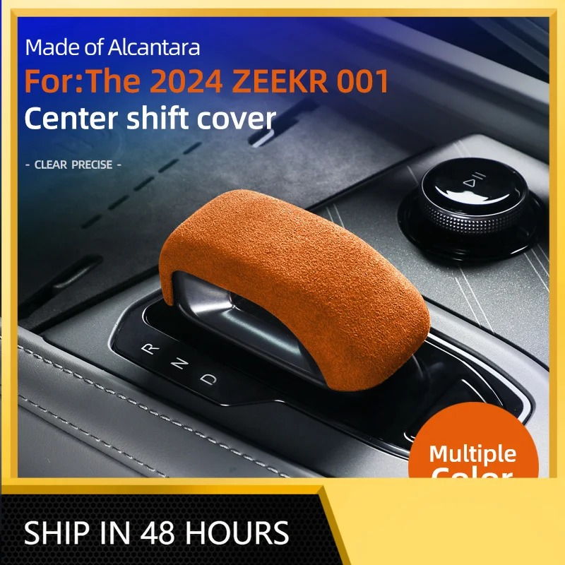For Zeekr 001 2024 alcantara suede Trim Car Gear Shift Handle Knob Frame Cover Styling Accessories
For Zeekr 001 2024 alcantara suede Trim Car Gear Shift Handle Knob Frame Cover Styling Accessories