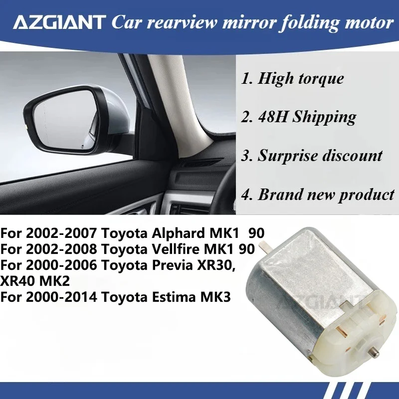 For Toyota Alphard MK1 90/Vellfire MK1 90/Previa XR30, XR40 MK2/Estima MK3 Car Auxiliary rearview folding mirror motor FC-280SD
For Toyota Alphard MK1 90/Vellfire MK1 90/Previa XR30, XR40 MK2/Estima MK3 Car Auxiliary rearview folding mirror motor FC-280SD
