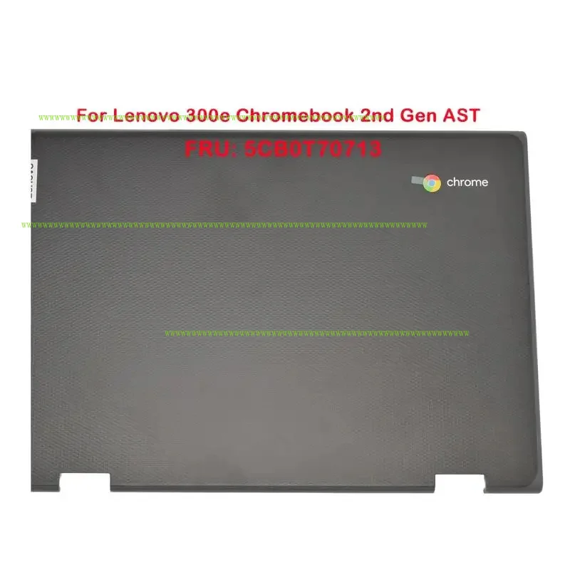 F Orig New 5CB0T70713 Black For Lenovo 300e Chromebook 2nd Gen AST Top Cover Rear Lid Back Cover LCD A Cover 81MB W/Antenna
F Orig New 5CB0T70713 Black For Lenovo 300e Chromebook 2nd Gen AST Top Cover Rear Lid Back Cover LCD A Cover 81MB W/Antenna