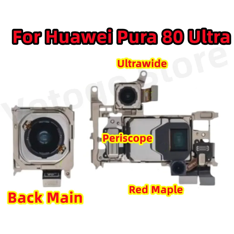 Front Rear Camera For Huawei Pura 80 Ultra P80 Back Main Ultrawide Periscope Telephoto Red Maple Module Flex Cable Replace Parts