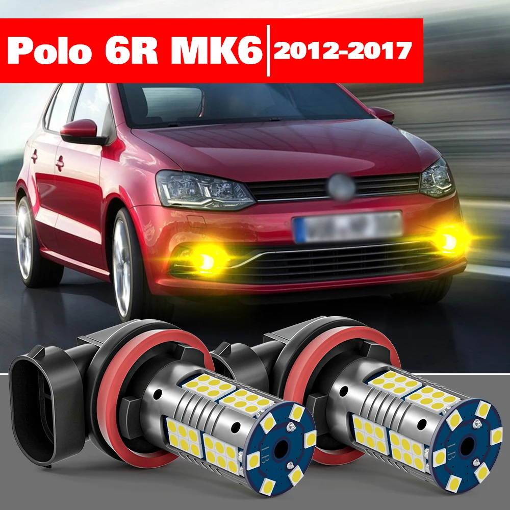 For VW Volkswagen Polo 6R MK6 2012-2017 2pcs LED Fog Light Accessories 2013 2014 2015 2016
For VW Volkswagen Polo 6R MK6 2012-2017 2pcs LED Fog Light Accessories 2013 2014 2015 2016