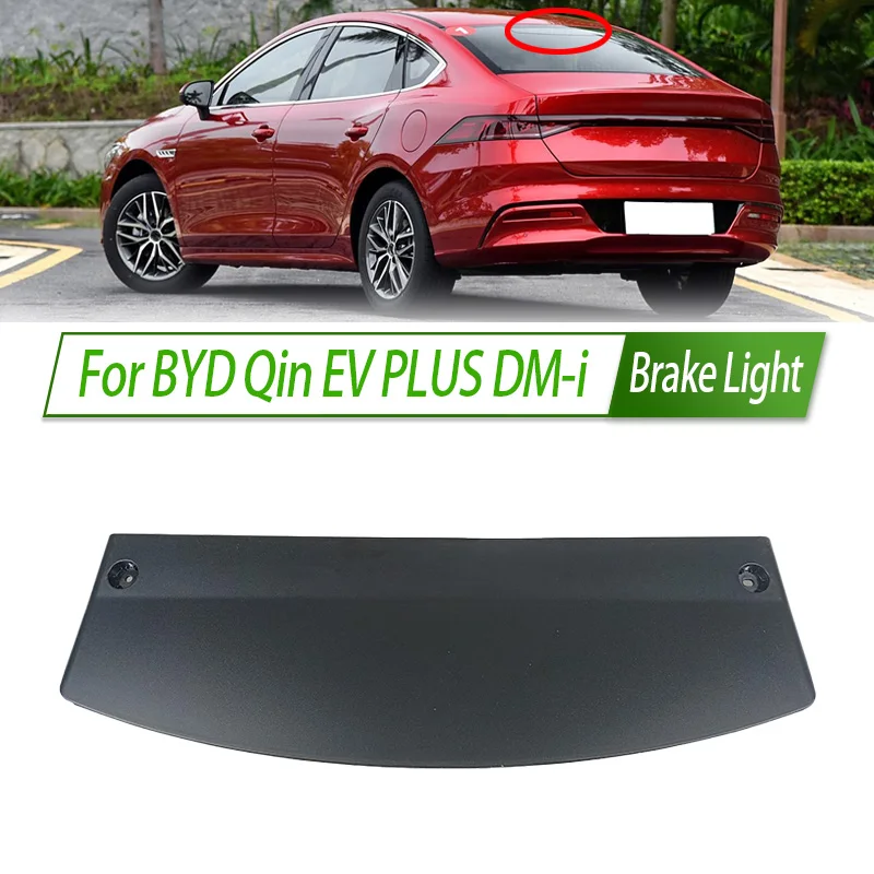 For BYD Qin EV PLUS DM-i Rear Additional brake light lamp High Additional 3rd Third Brake Light stop lamp Assy
For BYD Qin EV PLUS DM-i Rear Additional brake light lamp High Additional 3rd Third Brake Light stop lamp Assy