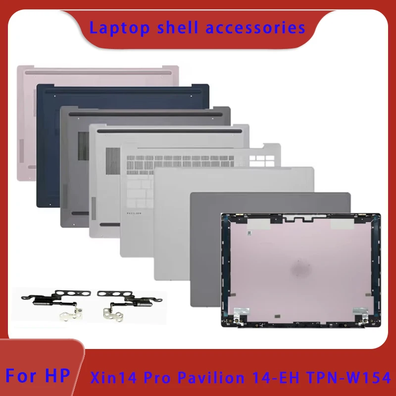 Brand new for HP TPN-W154 Star 14Pro Pavilion 14-EH laptop LCD back cover/front panel/hinge/palm rest/bottom cover ABCD cover
Brand new for HP TPN-W154 Star 14Pro Pavilion 14-EH laptop LCD back cover/front panel/hinge/palm rest/bottom cover ABCD cover