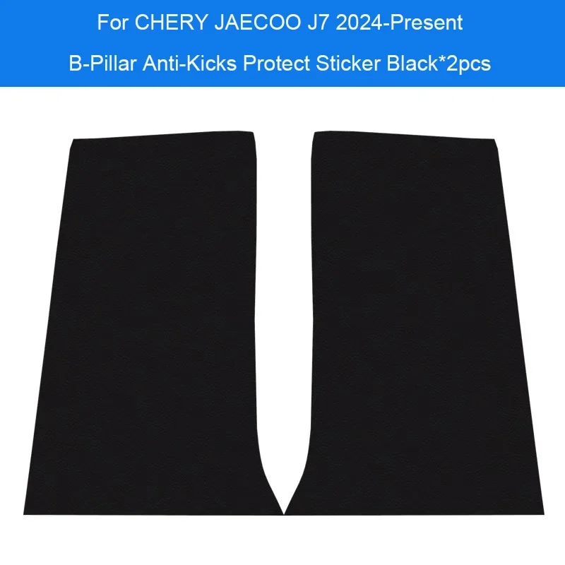Car B-Pillar Door Anti-Kick Protect Pad Auto Trunk Anti-Dirty Scratch Resistant Exterior Accessory For CHERY JAECOO J7 2024-2026
Car B-Pillar Door Anti-Kick Protect Pad Auto Trunk Anti-Dirty Scratch Resistant Exterior Accessory For CHERY JAECOO J7 2024-2026