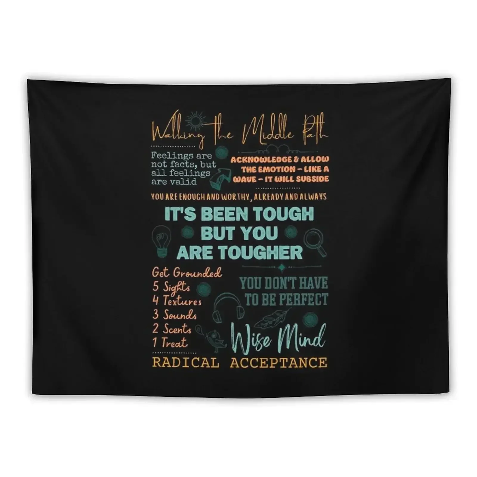 It has been tough, but you are tougher. DBT Wise Mind, Radical Acceptance, Grounding. You are worthy and deserving of c Tapestry
It has been tough, but you are tougher. DBT Wise Mind, Radical Acceptance, Grounding. You are worthy and deserving of c Tapestry