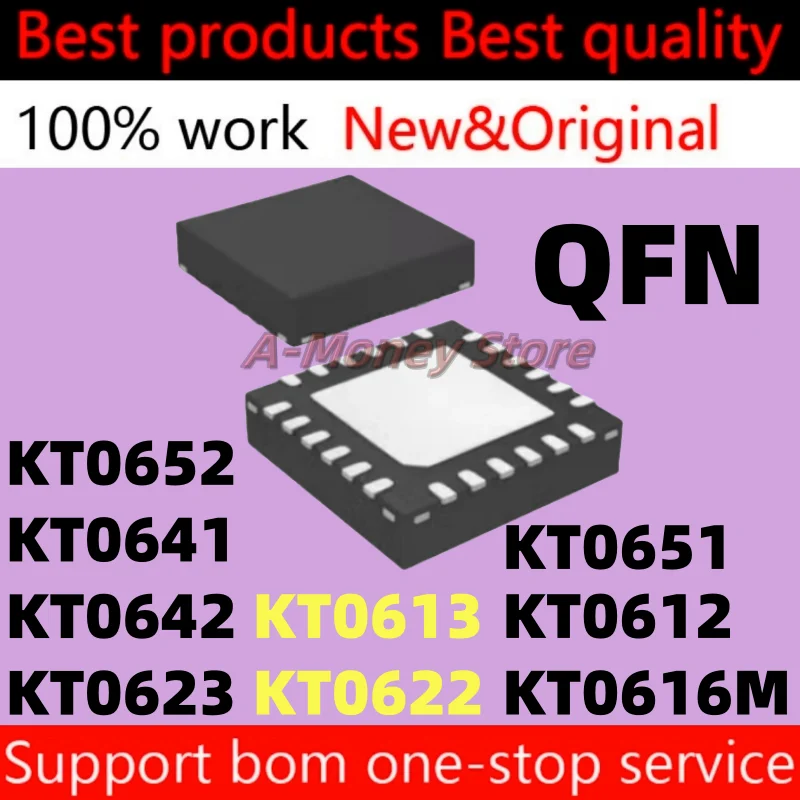 (5pcs)KT0623 KT0613 KT0622 KT0642 KT0652 KT0612 KT0616M KT0641 KT0651 QFN
(5pcs)KT0623 KT0613 KT0622 KT0642 KT0652 KT0612 KT0616M KT0641 KT0651 QFN